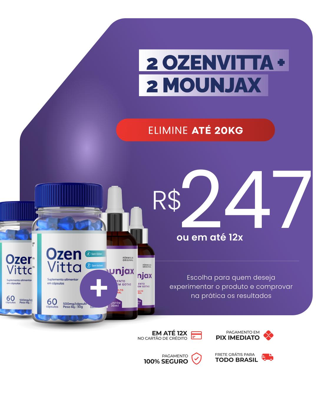 Kit 2 OZENVITTA + 2 MOUNJAX GOTAS